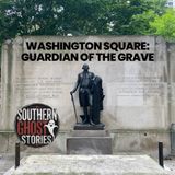 Washington Square: Guardian of the Graves