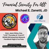 Financial Security For All with Michael Zanetti, JD