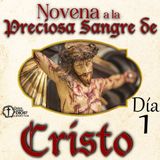 🩸SANGRE De CRISTO ▶︎ Novena poderosa [DÍA 1]