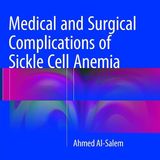 Medical and Surgical Complications of Sickle Cell Anemia