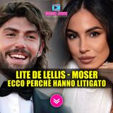 Giulia De Lellis e Ignazio Moser: I Motivi Del Litigio!