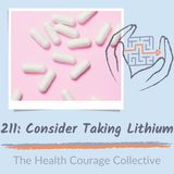 211: Consider Taking Lithium