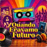 QEF 3x02: DALL'EUROVISIONE ALL'INSTANT REPLAY