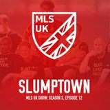 S3 Episode 12: Slumptown