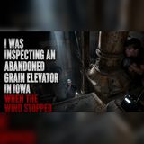 The Wind Stopped in an Iowa Grain Elevator | Horror Audio Story