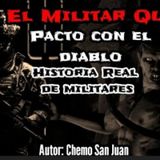 El Militar Que Pacto Con El Diablo Historias De Militares - Trovip Relatos.mp3