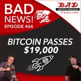 Bitcoin Passes $19,000 - Bad News For Nov 25th