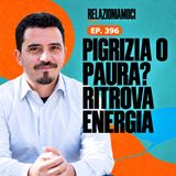 Episodio 396 - Pigrizia o paura: scopri come ritrovare energia e motivazione