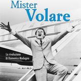 Giancarlo Governi "Mister Volare"