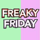 QUEENS IN THE MORNING FREAKY FRIDAY