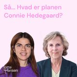 Så... Hvad er planen Connie Hedegaard?