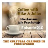 The Cultural Changes in Free Speech (ep. 210)
