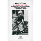 Entravamo e uscivamo dal fornello di casa da «Il mondo dei vinti» di Nuto Revelli