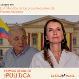 Los silencios de los presidenciables (II): Paloma Valencia