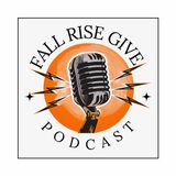 Fall RIse Give - Einstein, Intuition and Raising your Spiritual Energy