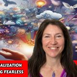 Keys to the Matrix: Visualization & Imagination - Becoming Fearless | Lisa Carrillo