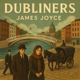 Dubliners by James Joyce