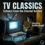 TV Classics - The Campfire We Never Leave