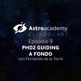 Astroacademy El podcast |Ep. 9| PHD2 Guiding a fondo con Fernando de la Torre