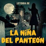 La Niña del Panteón - Versión de Luis Bustillos - Leyenda Popular Mexicana
