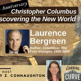 NYT Best Seller Laurence Bergreen on 530th Anniversary of Christopher Columbus Discovering the New World