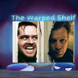 The Warped Shelf - The Shining and Doctor Sleep