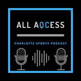 Carolina Panthers Camp Update 🏈, Hornets Draft🏀 _ All Aqcess Sports Podcast