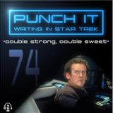 Punch It 74 - Double Strong, Double Sweet