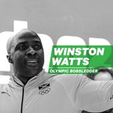 Jamaican Olympic Bobsledder Winston Watts: Rallying the World [Episode 27]