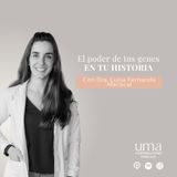 Ep. 54 "El poder de tus genes en tu historia" con Dra. Luisa Fernanda Mariscal