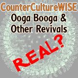 Ooga Booga & Other Revivals