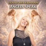Rob McConnell Interviews - LYNNE HEUERMANN - Angels Speak