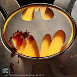 Doomsday Bat | News 06-10-21