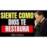 Pronuncia Estas Palabras y Siente Cómo Dios Te Restaura - Predicas Cristianas
