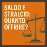 Saldo e Stralcio_ Guida Essenziale ai Debiti