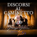 Discorsi al Caminetto: Giuseppe Guerini