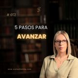 5 cosas que están bloqueando tu cambio (y cómo soltarlas)