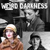 THE WALTER COLLINS IMPOSTER: THE TRUE STORY BEHIND ‘CHANGELING’ and More True Tales! #WeirdDarkness