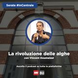 #8 - La rivoluzione delle alghe