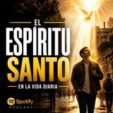 El Espíritu Santo en la Vida Diaria: ¿Cómo Puede Guiarte Cada Día? ✝️🕊️
