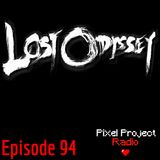 Episode 94: Lost Odyssey, Part 3
