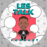The Biggest Mistake I Ever Made,Fighting Corruption in Ghana and The Seducer | Les Talk#5