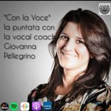 CON LA VOCE feat. GIOVANNA PELLEGRINO - PUNTATA 07