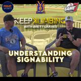 Keep Klimbing with Brett Graves | Understanding Signability | YBMcast