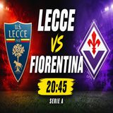 Lecce Fiorentina oggi alle 20-45