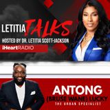 LETITIA TALKS, Hosted by DR. LETITIA SCOTT JACKSON (GUEST:  ANTONG "BRUSE WANE" LUCKY)