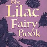Lilac Fairy Book by Andrew Lang | Full Audiobook | Audiobook Time