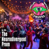 Ep. 244: The Neurodivergent Prom