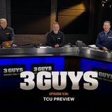 3 Guys Before The Game - TCU Preview (Episode 537)F