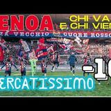 MERCATISSIMO GENOA - Ufficialità trattative rumors e bufale: le ultime a 10 giorni dalla chiusura!
